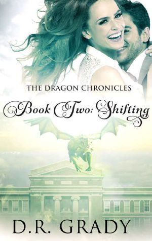 [The Dragon Chronicles 02] • Shifting